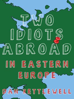 cover image of Two Idiots Abroad